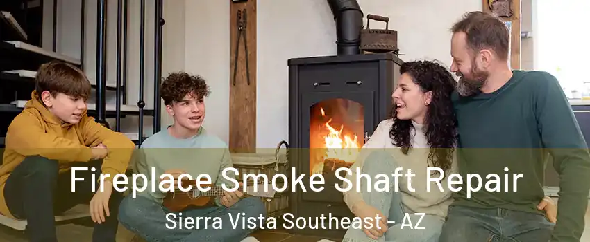  Fireplace Smoke Shaft Repair Sierra Vista Southeast - AZ